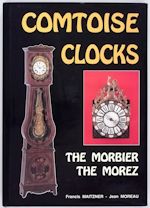 Maitzner & Moreau: Comtoise Clocks - The Morbier, the Morez