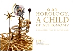 Flchon (D.) & Gardinetti (G.): Horology, a Child of Astronomy / L'Horlogerie, Fille de L'Astronomie